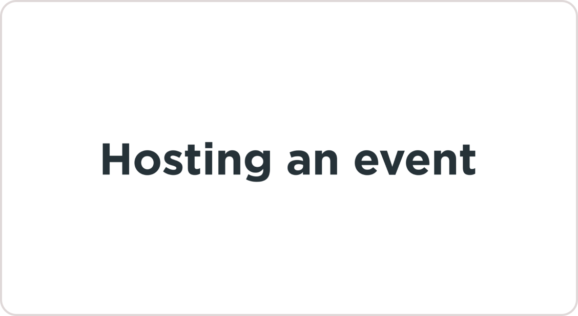 text that says hosting an event